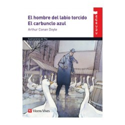 El Hombre del Labio Torcido. El Carbunclo Azul.