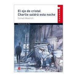 El Ojo de Cristal. Charlie Saldrá esta Noche.